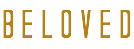 B E L O V E D