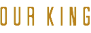 o u r k i n g