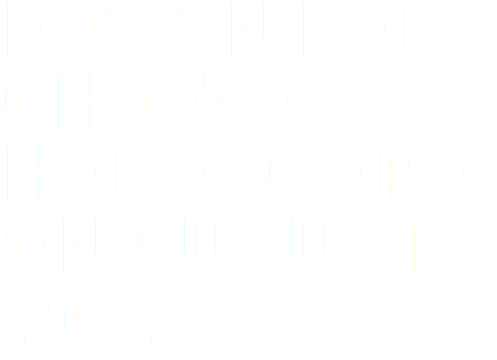 DESIGN FOR CHEEZE HOROSCOPE ON AUGUST 2017