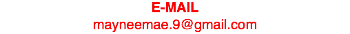 E-MAIL mayneemae.9@gmail.com